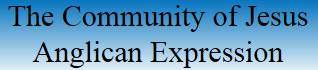 The Community of Jesus Anglican Expression